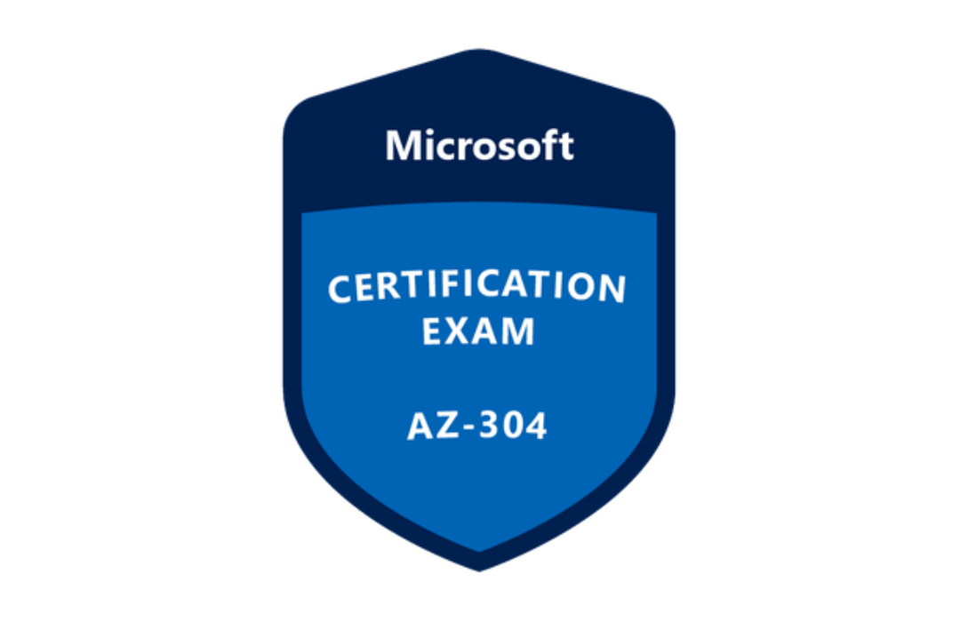 Azure Certified: AZ-304 Resources